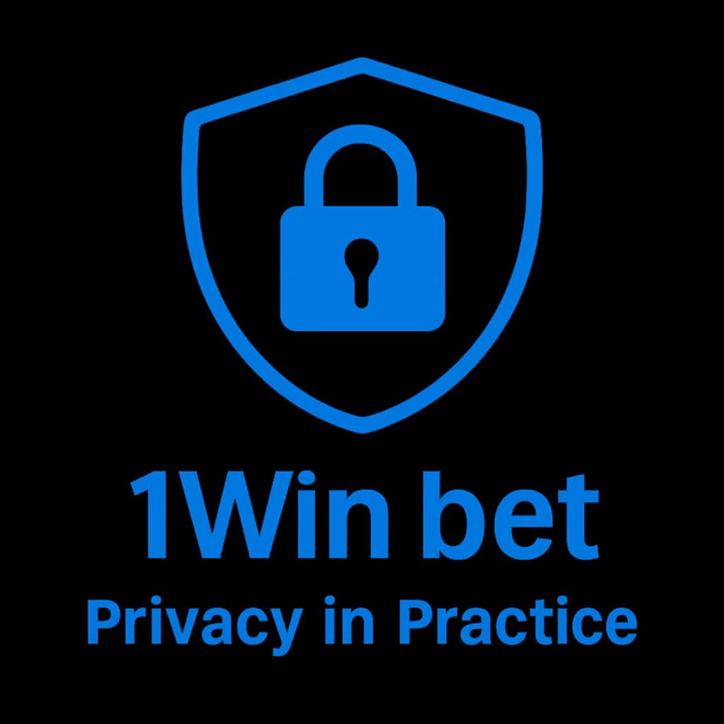 A professional badge illustrating 1Win bet Privacy in Practice, symbolizing user data security.